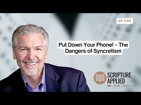 Put Down Your Phone! – The Dangers of Syncretism