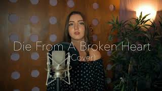 CHELSIE AUSTEN - DIE FROM A BROKEN HEART (COVER)