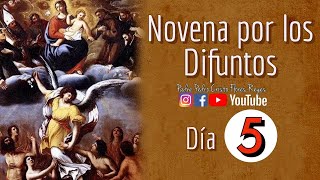 Novena por los difuntos, DIA 5 Domingo  03 de noviembre de 2024 ((en vivo))