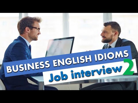 Business English idioms: Job interview (lesson 2)