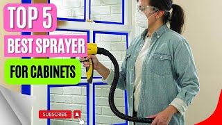 Top 5 Best Sprayer For Cabinets || Paint Sprayer For Cabinets 2024