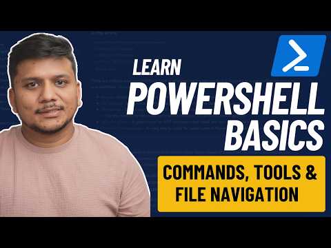 Learn PowerShell Basics: Commands, Tools and File Navigation for Beginners | #2