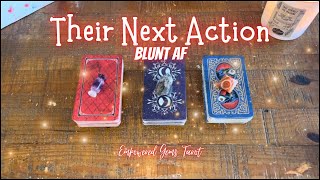 Pick-a-Card: Their Next Action - Blunt AF!