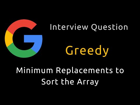 Minimum Replacements to Sort the Array - Greedy - Python