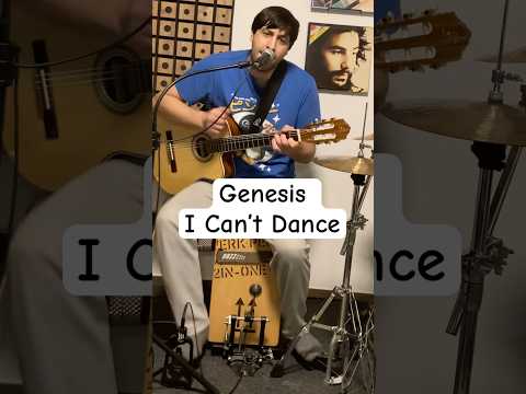 I Can’t Dance by Genesis 🥰 #genesis #philcollins #onemanband #foryou #acoustic #unplugged #cajon