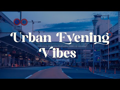 Urban Evening Vibes 🌆 Lofi Beats Japanese for Relaxation and Focus