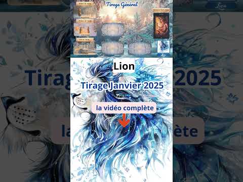 ♌ Lion Janvier 2025 ♌