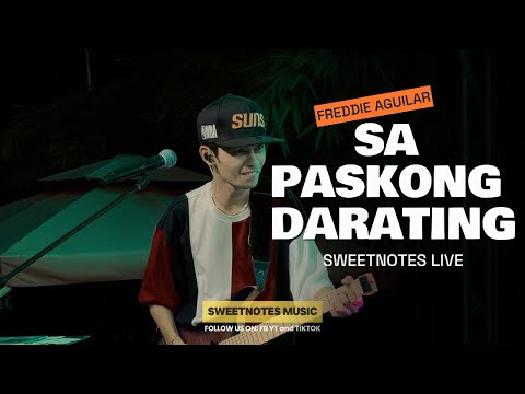 Sa Paskong Darating | Freddie Aguilar - Sweetnotes Live @ Gensan