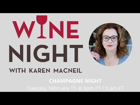 WINE NIGHT with Karen MacNeil: CHAMPAGNE NIGHT