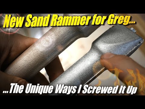 Sand Rammer for Greg: Different Gating, Better Finish, And Failures...