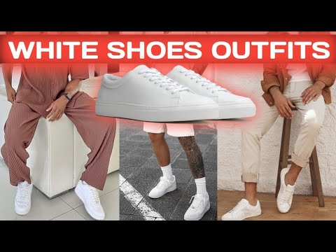 WHITE 👟 SHOES OUTFITS for Mens 🔥How to style WHITE SNEAKERS 🔥