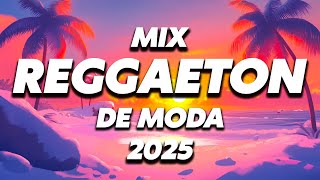 MIX REGGAETON 2025 - THE NEWEST 2025 - THE MOST PLAYED - NEW YEAR MUSIC MIX 2025