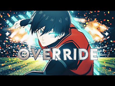 「Override 💥」Rin Itoshi - Blue Lock ep13「AMV/EDIT」