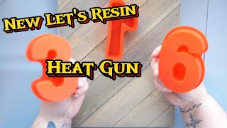 Numbers For My House/ Let's Resin New Heat Gun