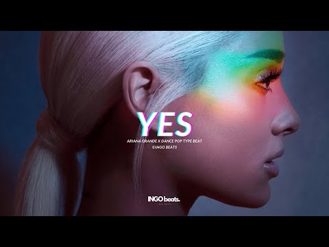 Ariana Grande Type Beat 2024 - "Yes"