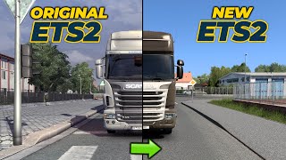 Original ETS2 vs New ETS2 Update 1.54