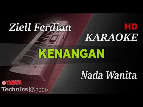 KENANGAN - ZIELL FERDIAN ( NADA WANITA ) || KARAOKE