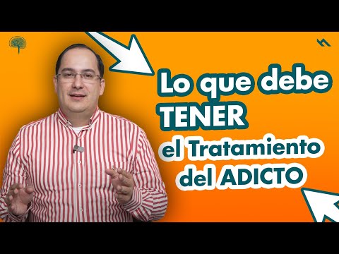 LO QUE DEBE TENER EL TRATAMIENTO DEL ADICTO - Psicologo Juan Camilo