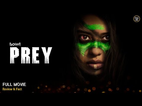 Prey Full Movie In English | New Hollywood Movie | Review & Facts