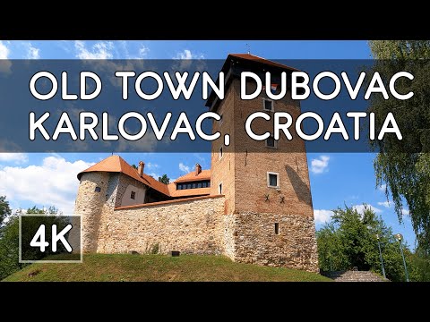 Walking Tour: Old Town Dubovac (Stari grad Dubovac), Karlovac, Croatia - 4K UHD Virtual Travel