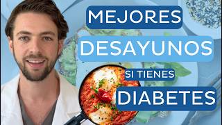 🍳 MEJORES DESAYUNOS para controlar la DIABETES 👌🏻 (tips valiosos)