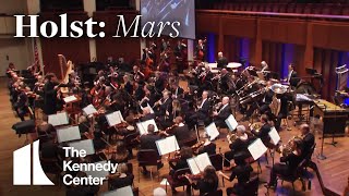 Holst: Mars - National Symphony Orchestra | The Kennedy Center