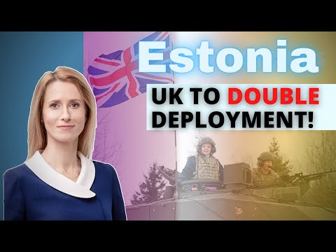 Britain to Double Troops in Estonia: The Strategy Behind the Shift