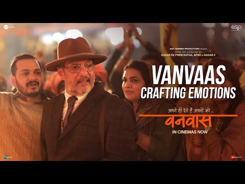 Vanvaas Crafting Emotions | Anil Sharma | Nana P | Utkarsh S | Simrat K | In Cinemas Now