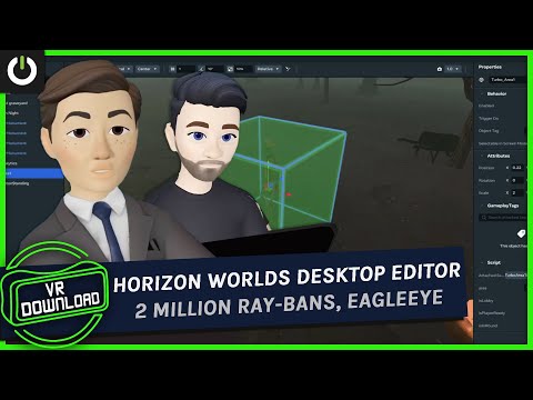 VR Download: PS VR2 Hand Tracking Review, Horizon Worlds PC Editor & Creator Fund