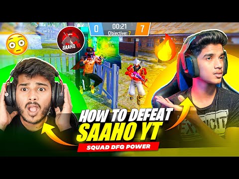 How To Defeat 🤬SAAHO YT Squad | DFG POWER🔥| FREE FIRE TELUGU #dfg #freefire