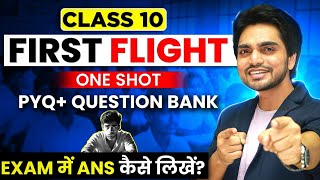 LIVE CLASS 10th FIRST FLIGHT ONE SHOT REVISION | ALL CHAPTERS/FULL SUMMARY/EXPLANATION/LONG ANSWERS