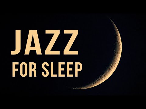 Jazz for Sleep | Restful Night Music | Relax Music