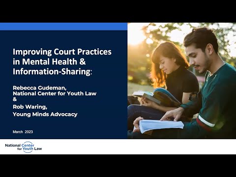 Improving Court Practices In Mental Health and Information-Sharing Webinar