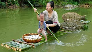 Full video, daily life of single mother and baby going to the stream to make raft to catch fish