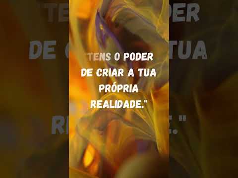 Cria a Tua Realidade: Poder das Escolhas | Instante Inspirador #frases #motivandopessoas #motivação