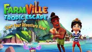 FarmVille: Tropic Escape - Download Now