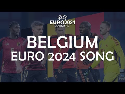 Belgium EURO 2024 Song