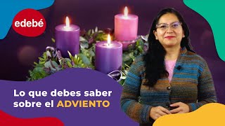 ¿Qué es el ADVIENTO y cómo prepararnos para la NAVIDAD?