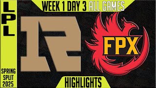 RNG vs FPX Highlights ALL GAMES | LPL Spring 2025 W1D3 | Royal Never Give Up vs Fun Plus Phoenix