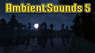 Minecraft 1.18.1 - AmbientSounds 5 Mod