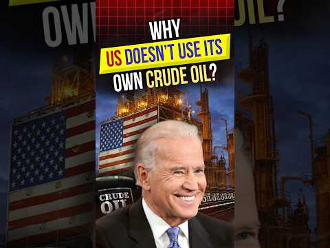 Why US Doesn't Use Its Own Crude Oil?