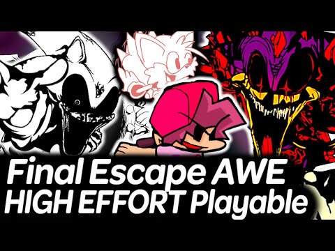 New Final Escape Awe Mix HIGH EFFORT Playable | Friday Night Funkin'