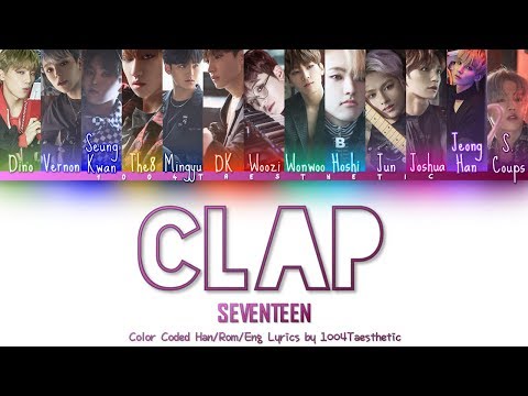 SEVENTEEN (세븐틴) - Clap Remix (박수 Remix) Color Coded Han/Rom/Eng Lyrics