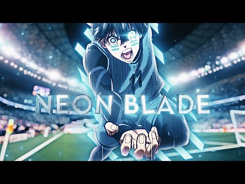 「Neon Blade 💫」Isagi Yoichi - Blue Lock ep11「AMV/EDIT」