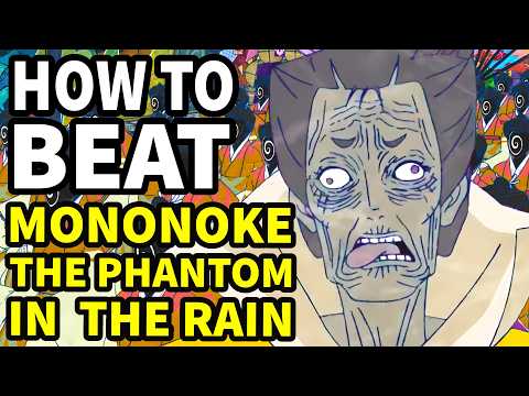 How to beat the MONONOKE in "Mononoke: The Phantom in the Rain"