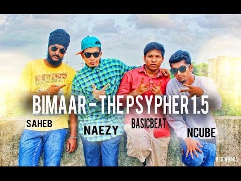 Bimaar - The Psypher 1.5 (Ncube, Saheb and Naezy)