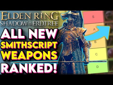 ALL Smithscript Weapons Ranked In Elden Ring Shadow Of The Erdtree! (Elden Ring Throwing Weapons)