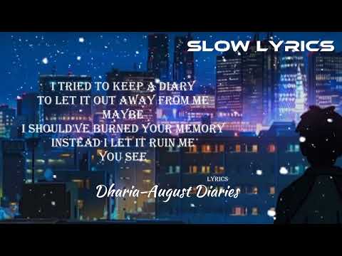 August Diaries - Dharia Lyrics