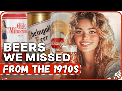 20 Forgotten Beers From The 1970s, We Want Back!