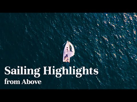 Sailing Highlights from Above 空からのセーリング・ハイライト✨